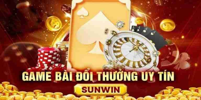 Tải Sunwin - Cách Nhanh Chóng Để Trải Nghiệm Game Đỉnh Cao